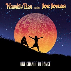 NAUGHTY BOY FEAT. JOE JONAS - ONE CHANCE TO DANCE